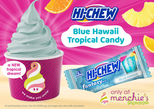 HI-CHEW® and Menchie's Frozen Yogurt Team Up to Unveil Limited-Edition HI-CHEW® Blue Hawaii Tropical Candy Flavor for a Sweet Summer Escape