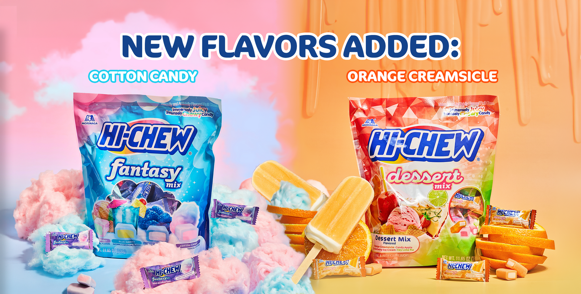 New flavors added: Cotton Candy and Orange Creamsicle, with HI-CHEW Fantasy Mix and Dessert Mix bags New flavors added: Cotton Candy and Orange Creamsicle, with HI-CHEW Fantasy Mix and Dessert Mix bags